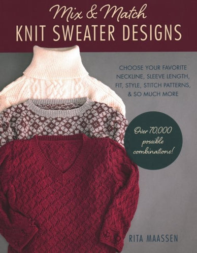 Mix and Match - Knit Sweater Designs
