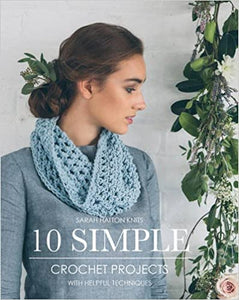 QUAIL STUDIO 10 Simple Crochet Projects with Helpful Techniques