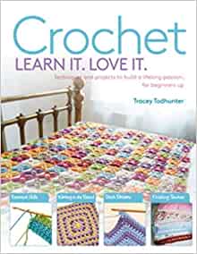 Crochet. LEARN IT. LOVE IT.