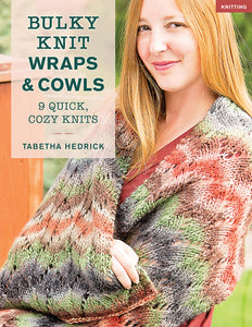 Bulky Knits Wraps and Cowls