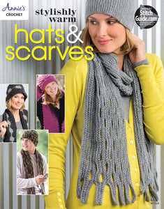 ANNIE'S CROCHET Stylishly Warm Hats and Scarves
