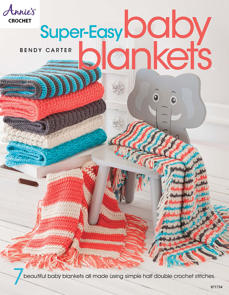 ANNIE'S CROCHET Super-Easy Baby Blankets