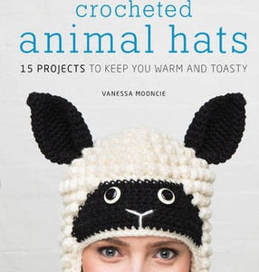 Crocheted Animal Hats - 15 Projects