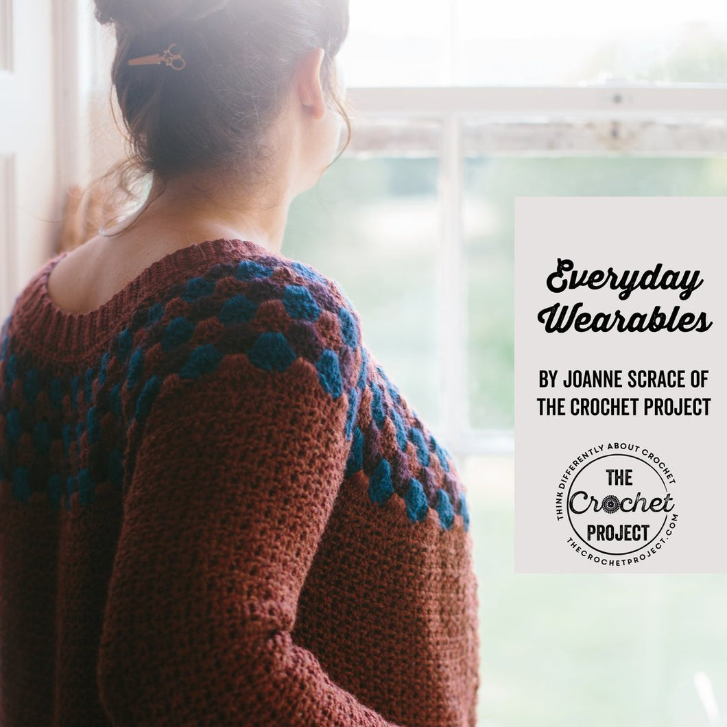 Everyday Wearables - The Crochet Project