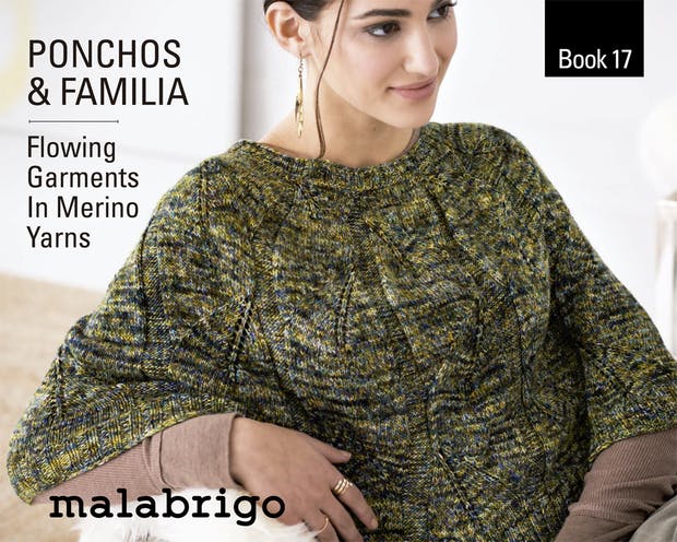 Malabrigo Book 17 - Ponchos and Familia